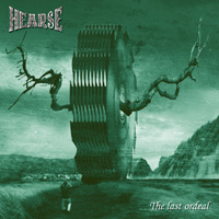 HEARSE - Last ordeal