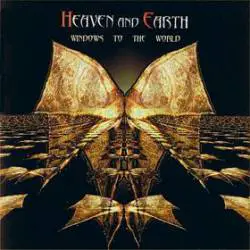 HEAVEN AND EARTH - Windows to the world