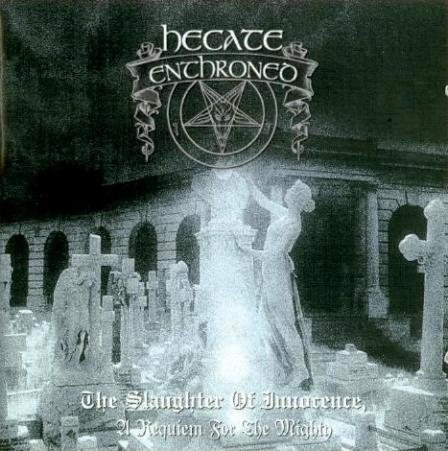 HECATE ENTHRONED - The slaughter of inno