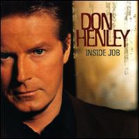 HENLEY DON - Inside job