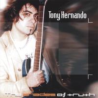 HERNANDO TONY - Shades of truth