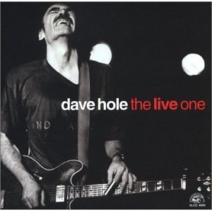 HOLE DAVE - The live one