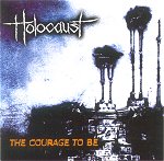 HOLOCAUST - The courage to be