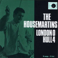 HOUSEMARTINS - London O Hull 4