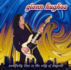 HUGHES GLENN - Soulfully live in the cit