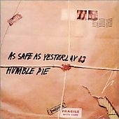 HUMBLE PIE - As safe as yesterday
