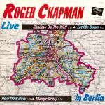 CHAPMAN ROGER - Live in Berlin