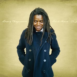 CHAPMAN TRACY - Let it rain