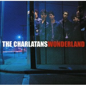 CHARLATANS - Wonderland