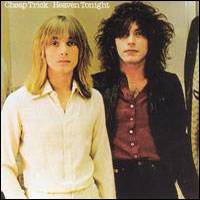CHEAP TRICK - Heaven tonight