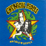 CHEMICAL PEOPLE - Angels and devils