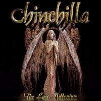 CHINCHILLA - The lost millenium