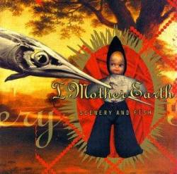 I MOTHER EARTH - Scenery and fish