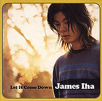 IHA JAMES - Let it come down