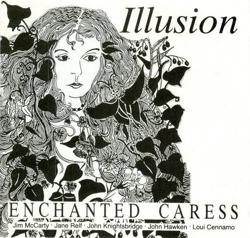 ILLUSION - Enchanted caress