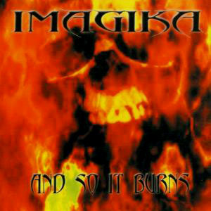 IMAGIKA - Ans so it burns