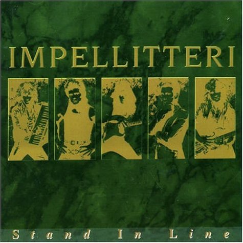 IMPELLITTERI - Stand in line