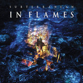 IN FLAMES - Subterranean