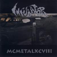INCUBATOR - MCMETALXCVIII