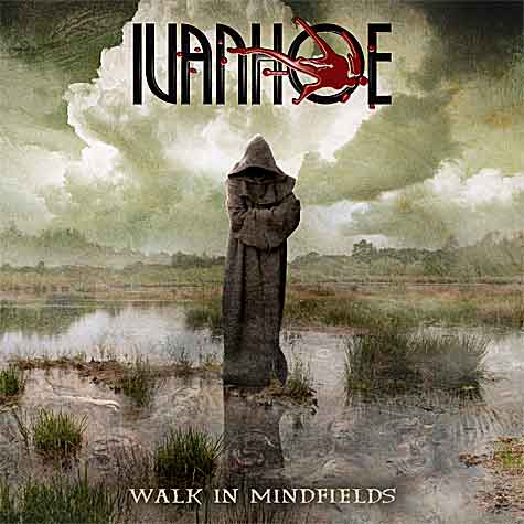 IVANHOE - Walking on minefields