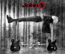 JOHN 5 - Songs for sanity