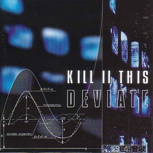 KILL II THIS - Deviate
