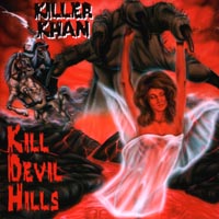 KILLER KHAN - Kill devil hills