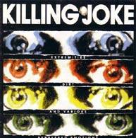 KILLING JOKE - Extremities,dirt and vari
