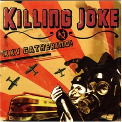KILLING JOKE - XXV.gathering - Let us pr