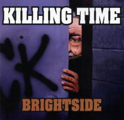 KILLING TIME - Brightside