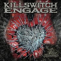 KILLSWITCH ENGAGE - End of heartache