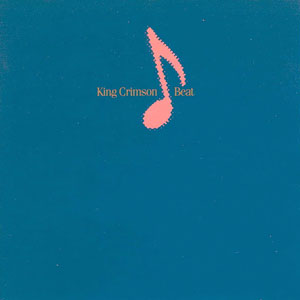 KING CRIMSON - Beat