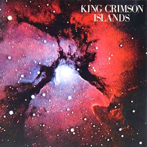 KING CRIMSON - Islands
