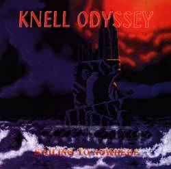 KNELL ODYSSEY - Sailing to nowhere