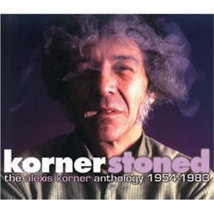 KORNER ALEXIS - Kornerstoned - anthology