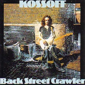 KOSSOFF PAUL - Back street crawler