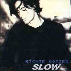 KOTZEN RICHIE - Slow