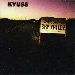 KYUSS - Sky valley