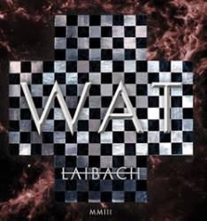 LAIBACH - Wat