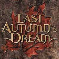 LAST AUTUMNS DREAM - Last autumns dream