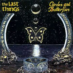 LAST THINGS - Circles and butterflies