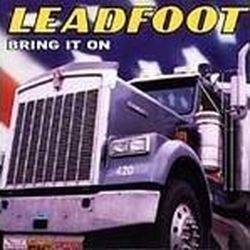 LEADFOOT - Bring it on