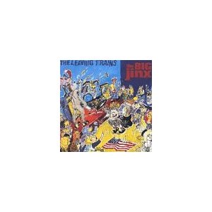 LEAVING TRAINS - The big jinx