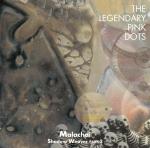 LEGENDARY PINK DOTS - Malachai