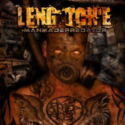 LENG TCHE - Manmade predator
