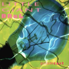 LITTLE GIANT DRUG - Prismcast
