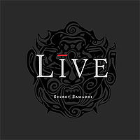 LIVE - Secret samadhi