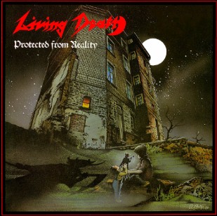 LIVING DEATH - Protected from reality