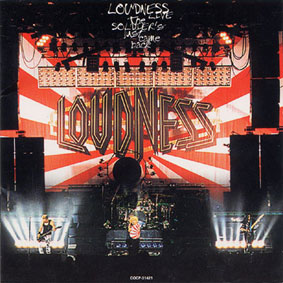 LOUDNESS - The soldiers  just came back