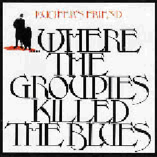 LUCIFERS FRIEND - Where the groupies kil